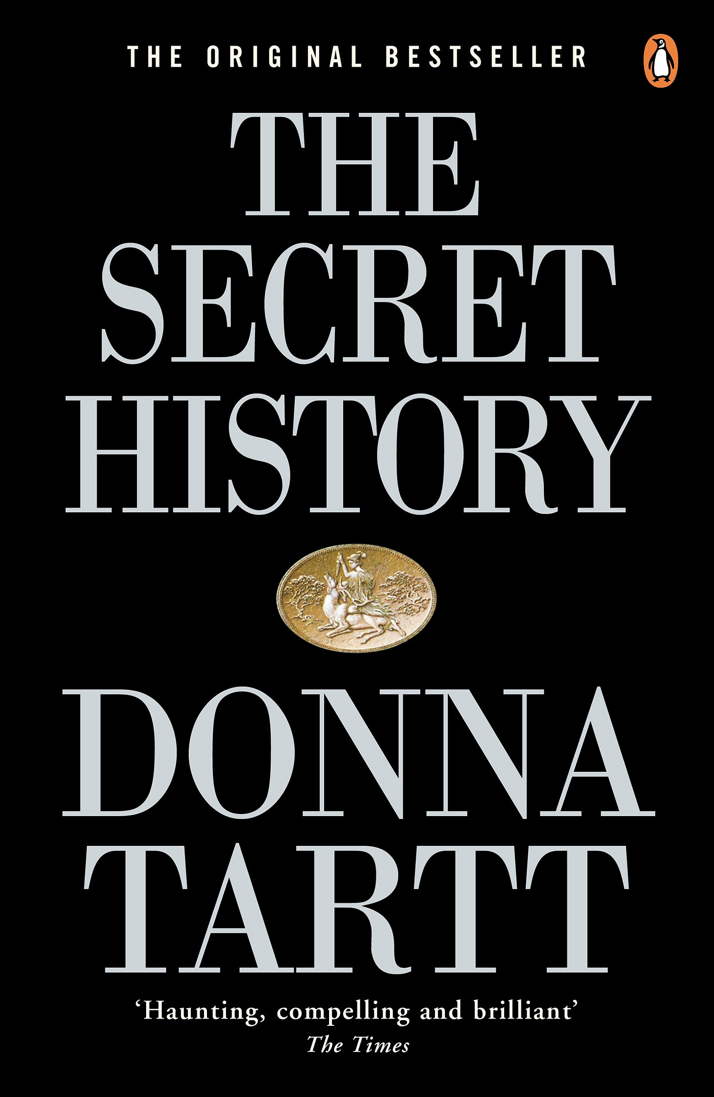 The Secret History: From the Pulitzer Prize-winning author of The Goldfinch  : Tartt, Donna: Amazon.co.uk: Books