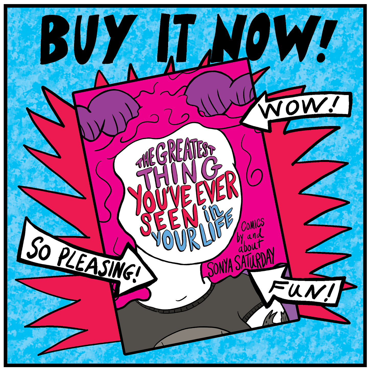 The Greatest Thing You've Ever Seen in Your Life comic book #1