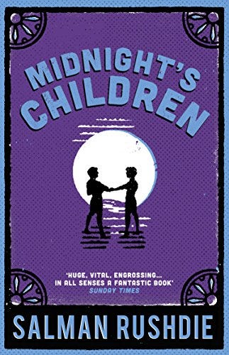 Midnight’s Children by Salman Rushdie