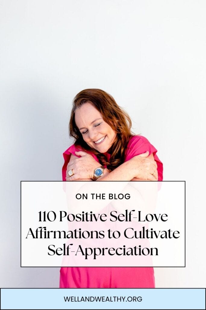 110 Positive Self-Love Affirmations to Cultivate Self-Appreciation