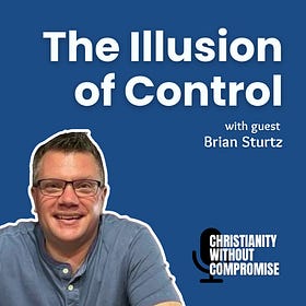 The Illusion of Control - Brian Sturtz
