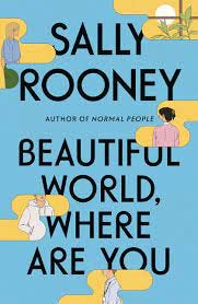 Review: Sally Rooney's 'Beautiful World, Where Are You?' : NPR