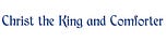 Christ the King and Comforter