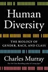Human Diversity by Charles Murray Human Diversity by Charles Murray