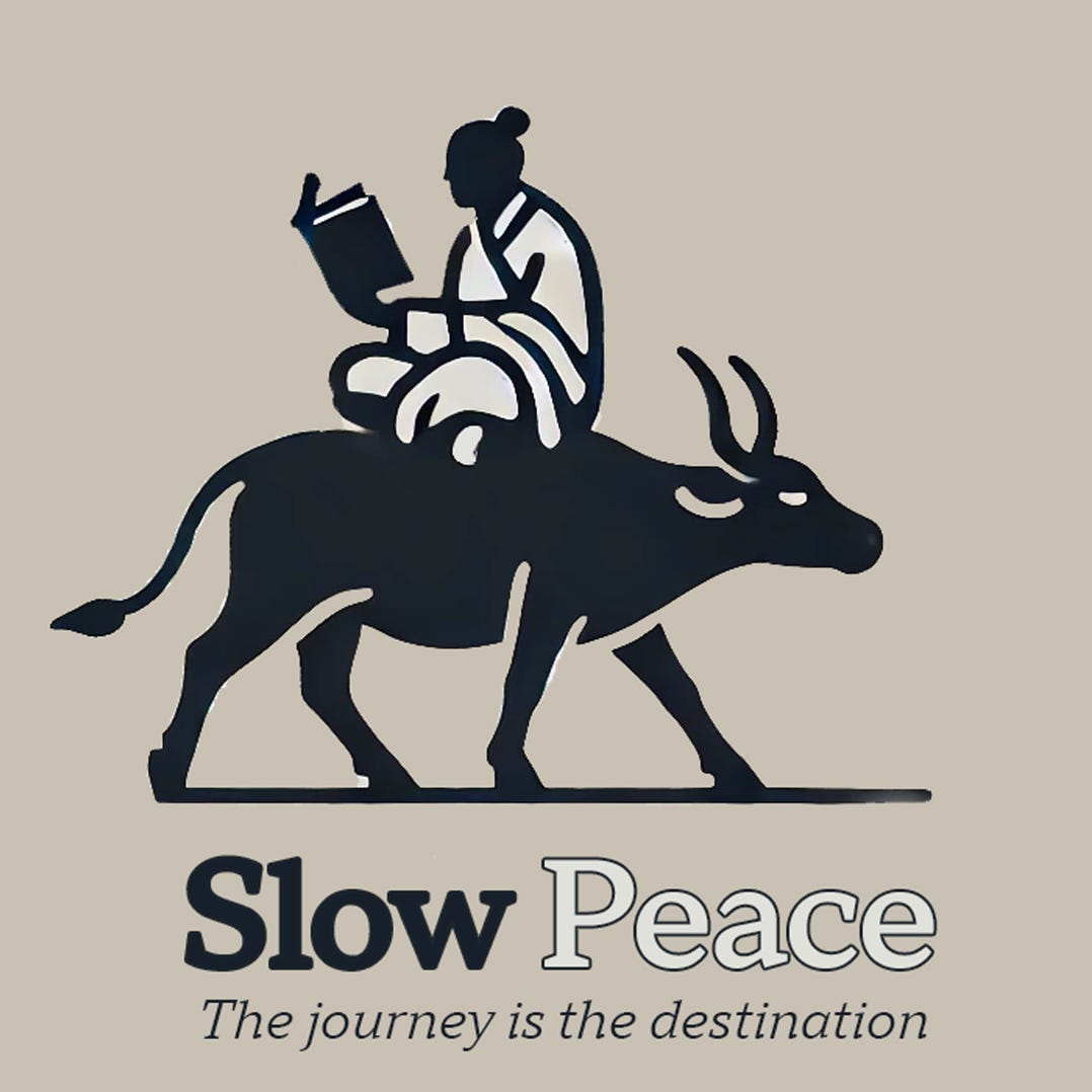 Slow Peace