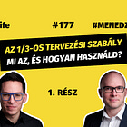 Az 1/3-os tervezési szabály (1. rész) (#177)