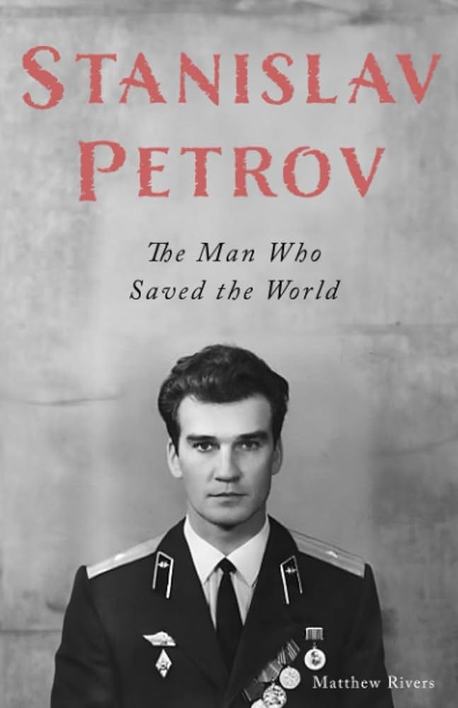 Amazon.com: Stanislav Petrov: The Man Who Saved the World (Great Lives):  9798850897604: Rivers, Matthew: Books