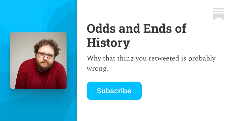 Odds and Ends of History | James O'Malley | Substack