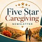 Five Star Caregiving Advice's avatar