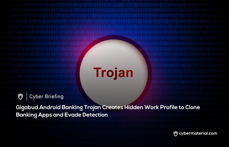 Gigabud Android Trojan Mimics Banking Applications