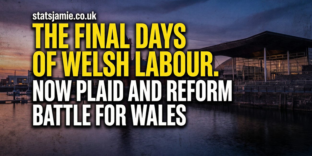 The Final Days Of Welsh Labour. Now Plaid And Reform Battle For Wales
