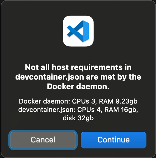 Screen shot showing the message: “Not all host requirements in devcontainer.json are met by the Docker daemon.” Screen shot showing the message: “Not all host requirements in devcontainer.json are met by the Docker daemon.”
