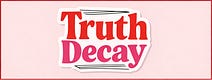 Truth Decay by James Macleod