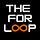 The For Loop