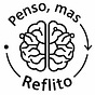 Penso, mas Reflito