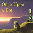 OnceUponABot's avatar