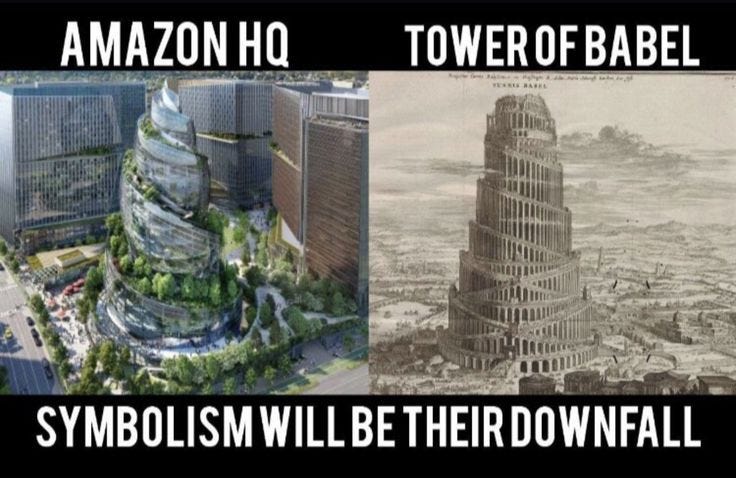 Tower of Babel replica at Amazon HQ. They love Mystery Babylon and her  slavery.