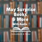 May Surprise Books & More 🎙️📚