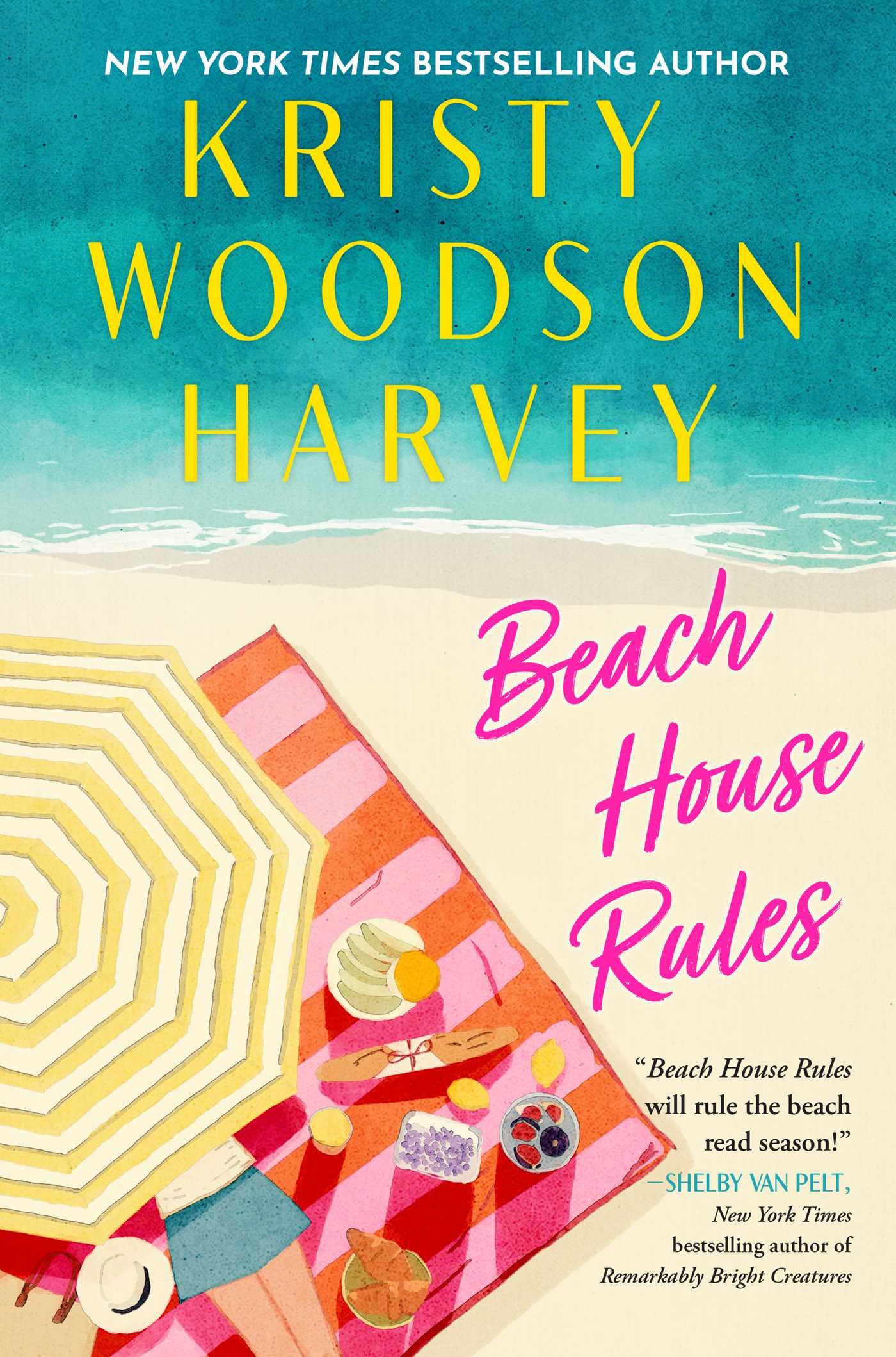 Beach House Rules by Kristy Woodson Harvey