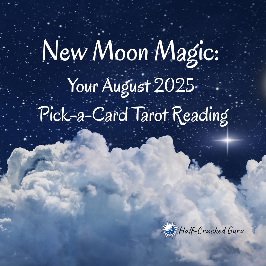 New Moon Magic: Your August 2025 Pick-a-Card Tarot Reading, Title on starry blue background with puffy clouds