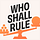 Who Shall Rule
