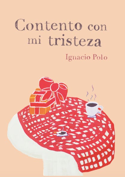 Imagen de Poema del libro “Contento con mi tristeza” + Entrevista a Ignacio Polo