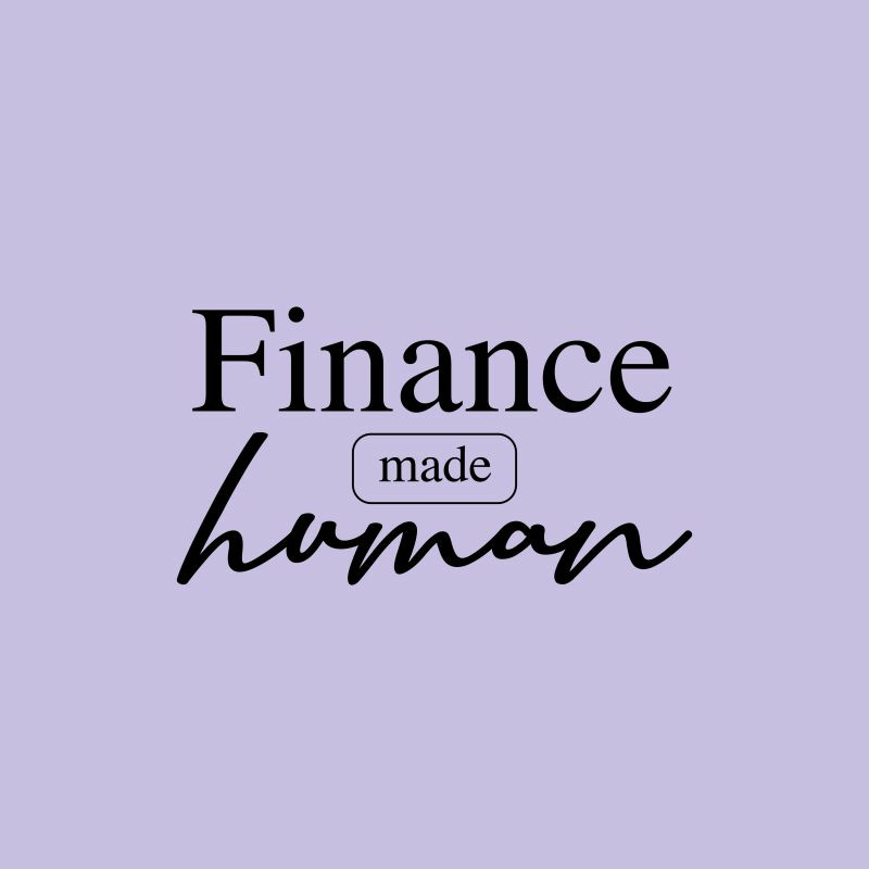 Finance made Human