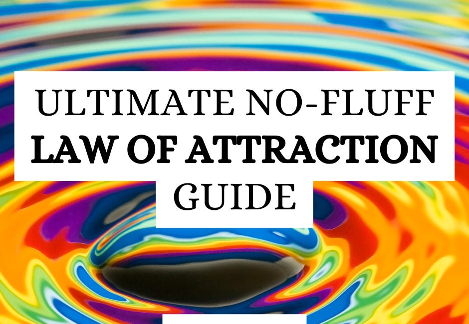 The Ultimate Law of Attraction Guide