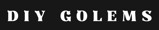 DIY Golems