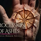 A Procession of Ashes: PREVIEW