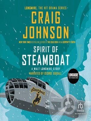 Spirit of Steamboat by Craig Johnson · OverDrive: ebooks, audiobooks, and more for libraries and ... Spirit of Steamboat by Craig Johnson · OverDrive: ebooks, audiobooks, and more for libraries and ...