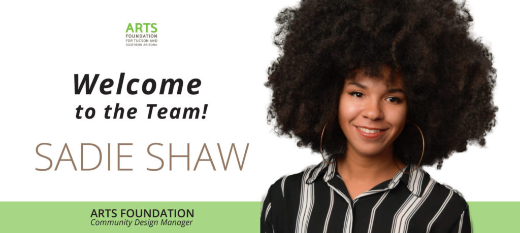 Welcome to the Team, Sadie Shaw! - Arts Foundation for Tucson and Southern  Arizona