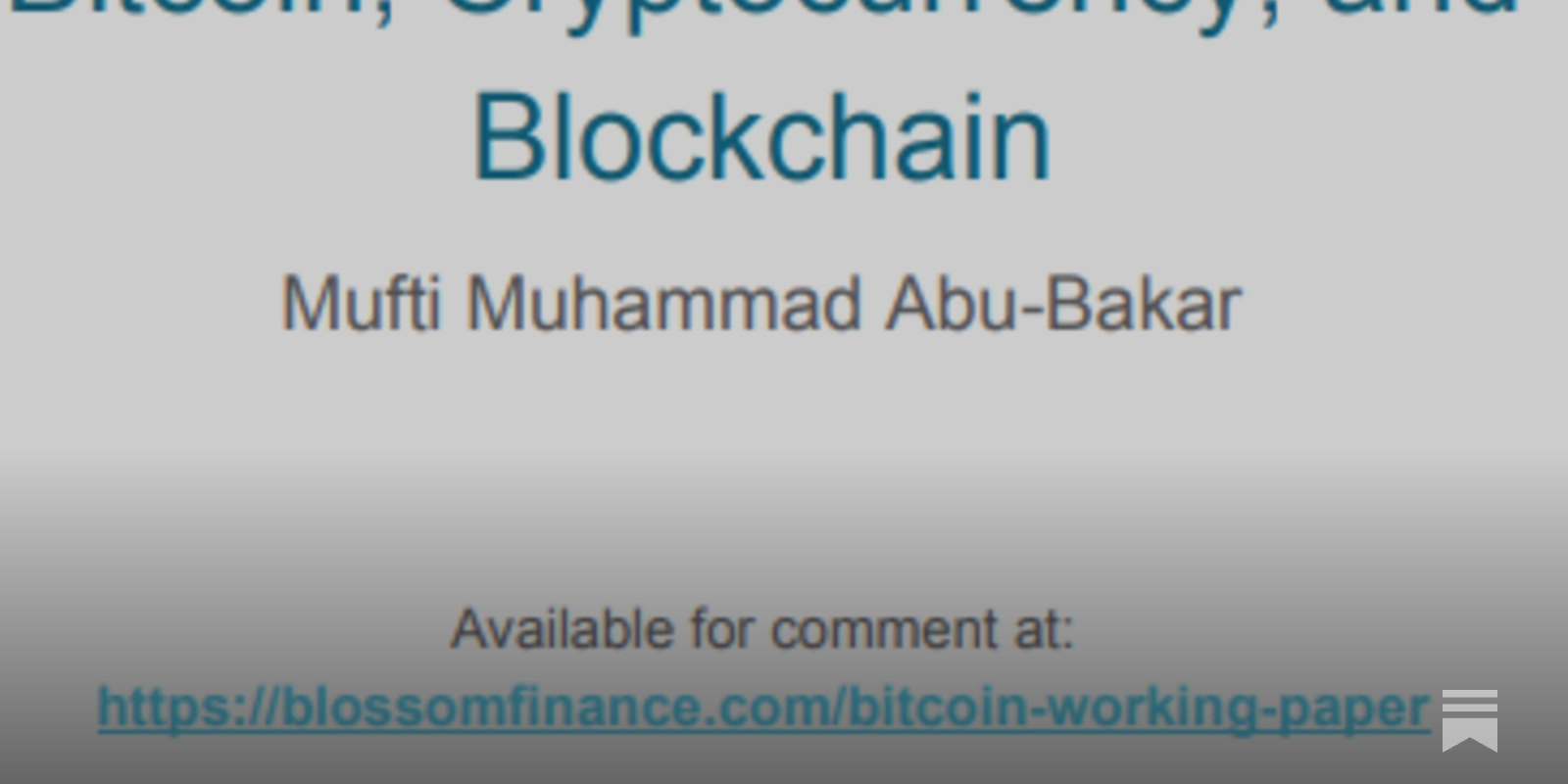 Islamic Scholars View on Crypto - by Zain Farhan