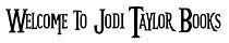 Jodi Taylor Books