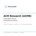 ACM Research (ACMR): Unique Bet on China's Semiconductor Industry