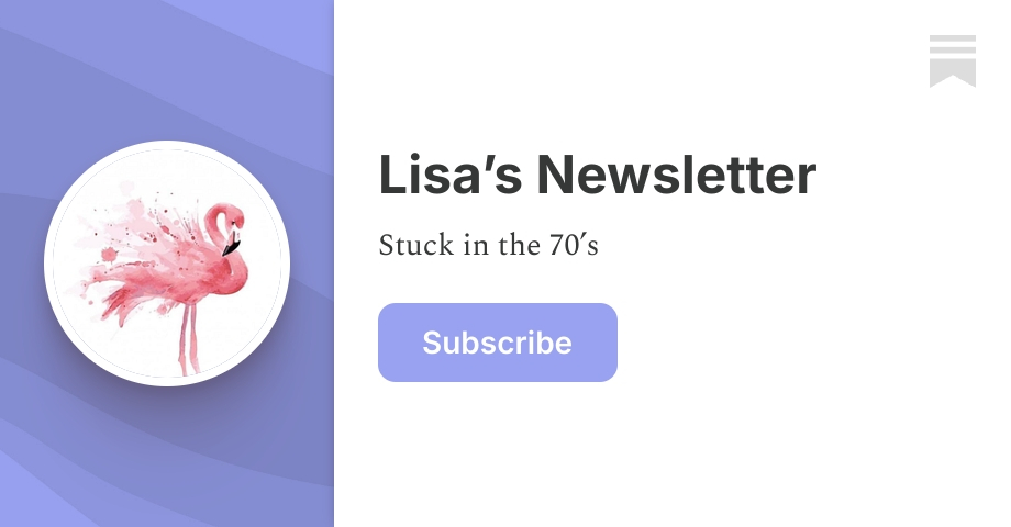 Lisa’s Newsletter | Lisa Parsons | Substack