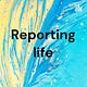 Reporting Life - Utpal Ghosh