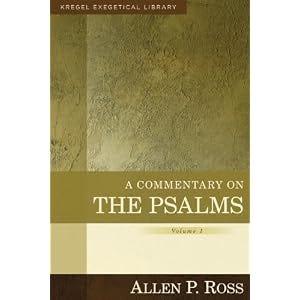 Kregel Exegetical Library: A Commentary on the Psalms, Volume 1: 1-41 Kregel Exegetical Library: A Commentary on the Psalms, Volume 1: 1-41