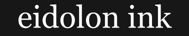 eidolon ink
