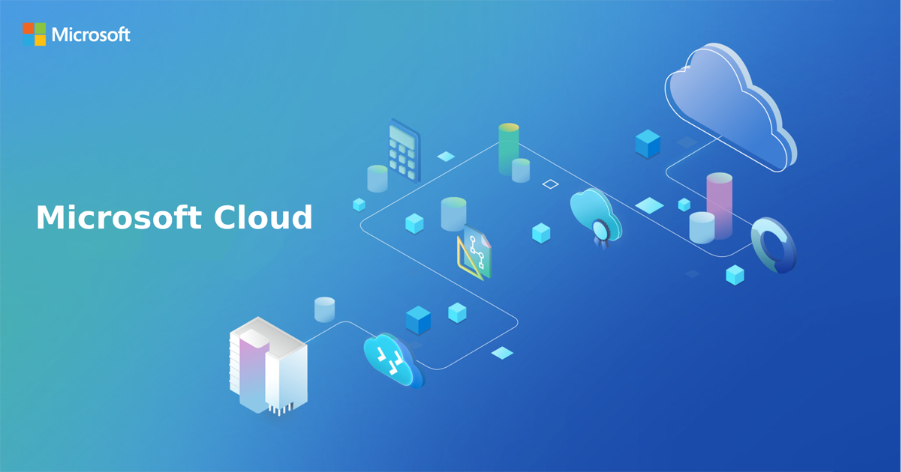 Microsoft Cloud là gì? Tổng quan hệ sinh thái đám mây Microsoft