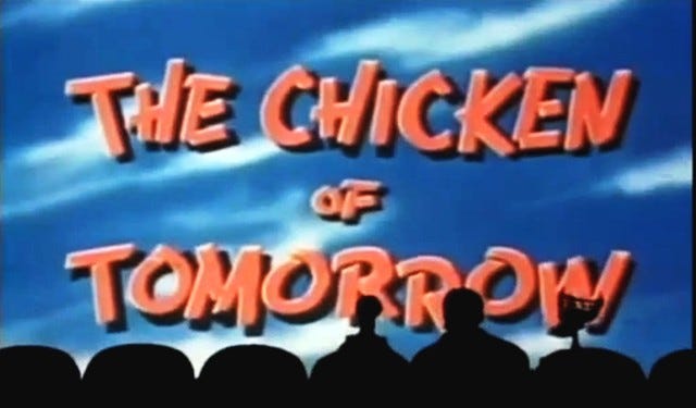 Chicken of Tomorrow - Tales of Future Past v2 Chicken of Tomorrow - Tales of Future Past v2