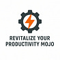 Revitalize Your Productivity Mojo