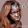 The Art of Integrity