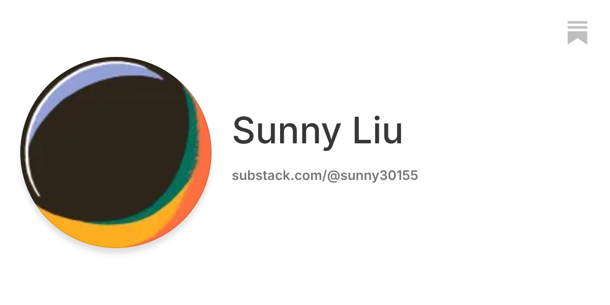 Sunny Liu | Substack