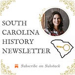 South Carolina History Newsletter