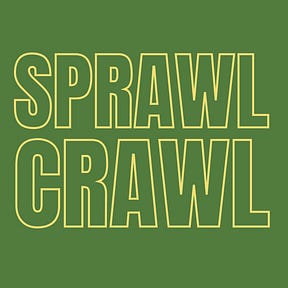 Sprawl Crawl