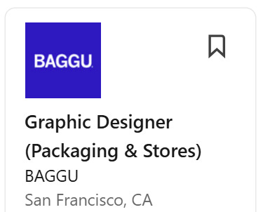 Screenshot of a Graphic Designer position at Baggu, listed on LinkedIn 30 minutes ago. 