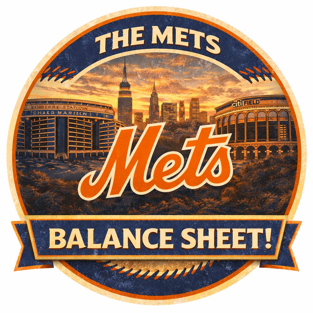 The Mets Balance Sheet!