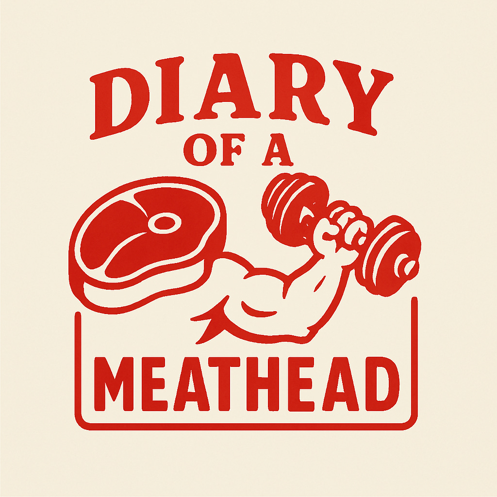 Diary of a Meathead