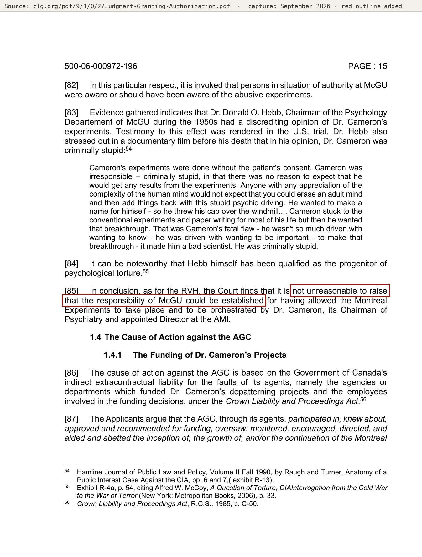 Judgment page with paragraphs 83 to 85: Hebb's criminally stupid testimony, the progenitor of psychological torture line, and the outlined finding that it is not unreasonable to raise that the responsibility of McGill could be established